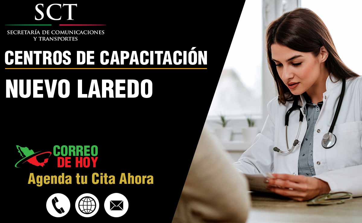 Centros de Capacitacin SCT en Nuevo Laredo - Direcciones, Telfonos y Email