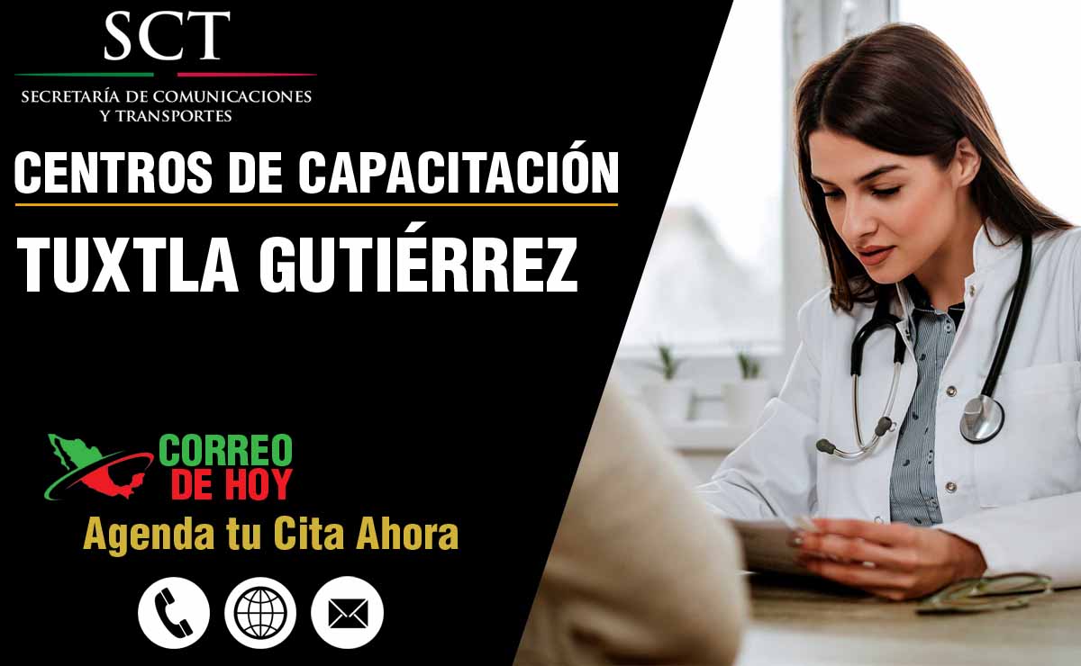 Centros de Capacitacin SCT en Tuxtla Gutiérrez - Direcciones, Telfonos y Email