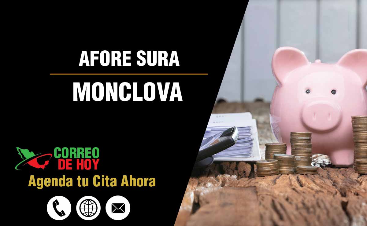 Sucursales de Afore Sura en Monclova - Direcciones, Telfonos y Horarios