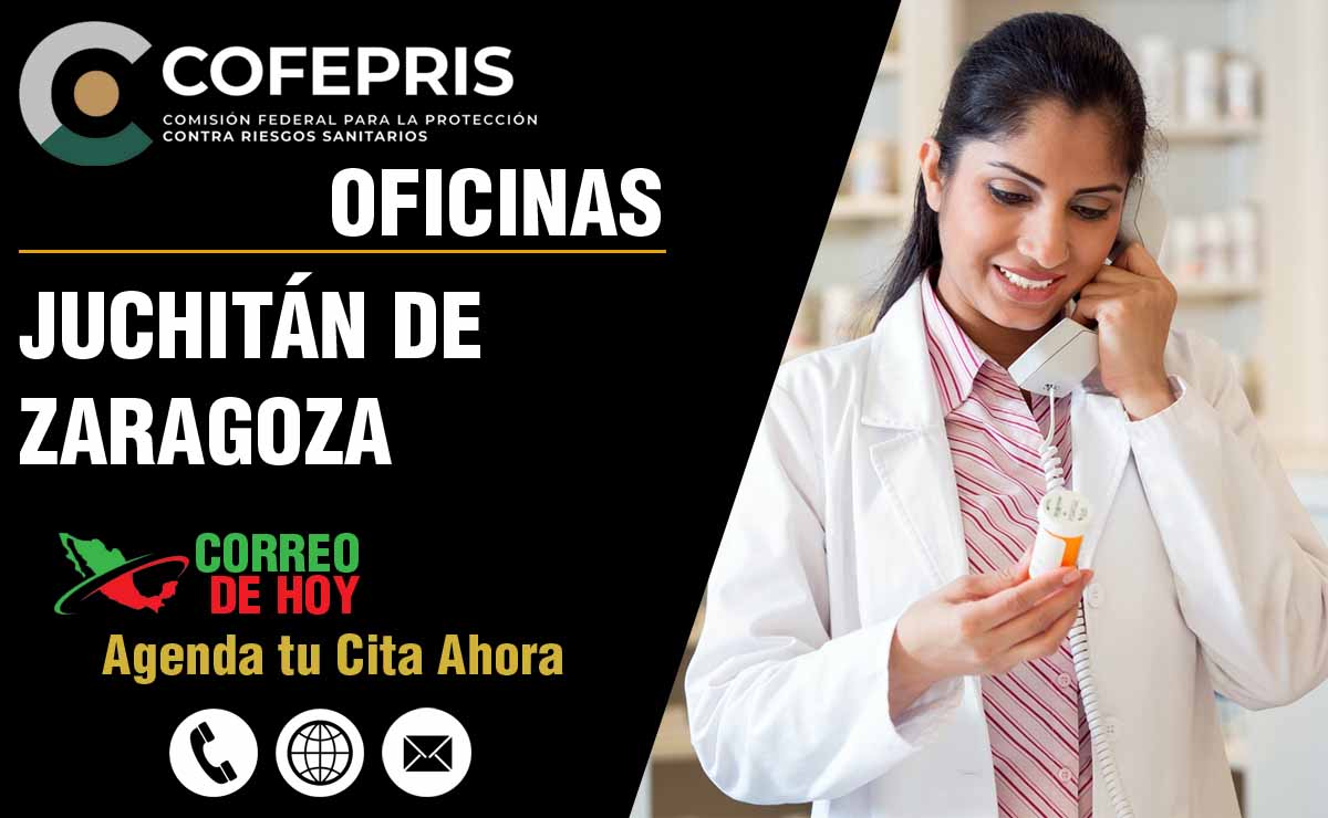 Oficinas de la COFEPRIS en Juchitán de Zaragoza - Direcciones, Telfonos y Horarios de Atencin