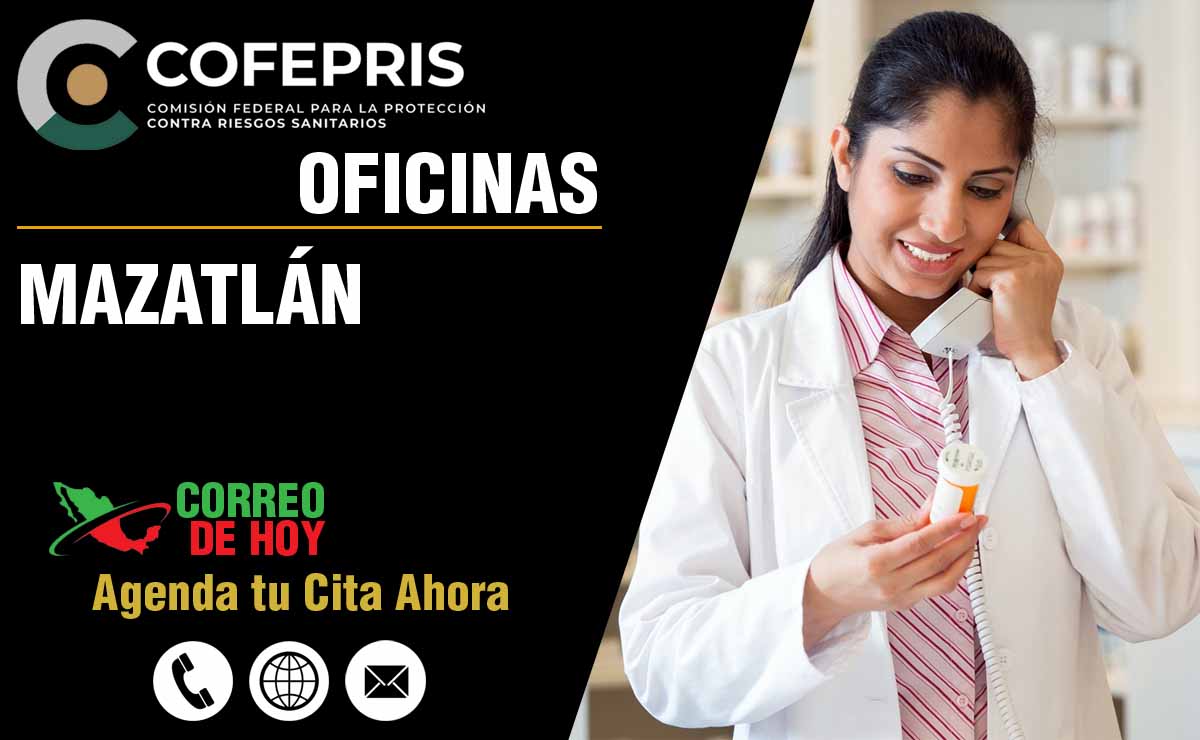 Oficinas de la COFEPRIS en Mazatlán - Direcciones, Telfonos y Horarios de Atencin