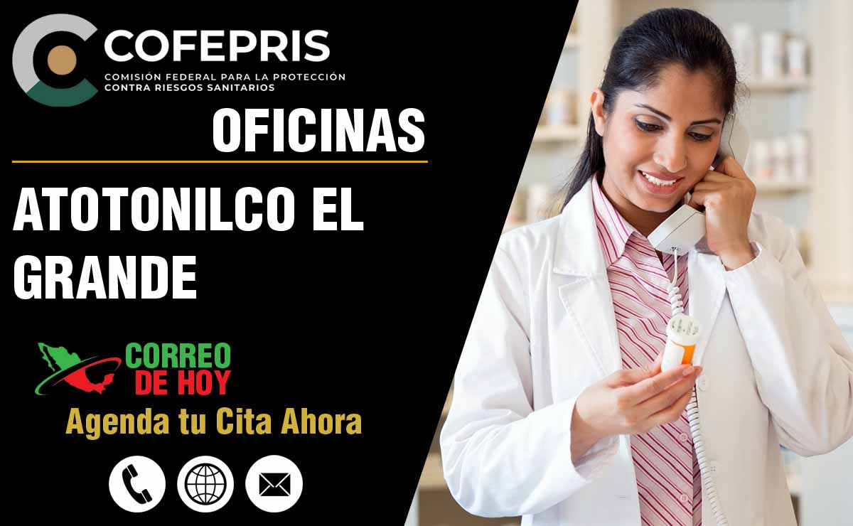 Oficinas de la COFEPRIS en Atotonilco el Grande - Direcciones, Telfonos y Horarios de Atencin