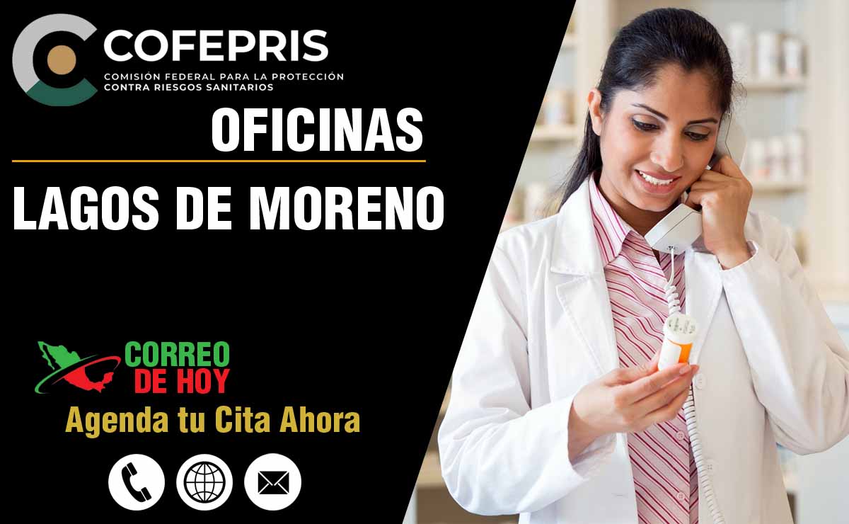 Oficinas de la COFEPRIS en Lagos de Moreno - Direcciones, Telfonos y Horarios de Atencin