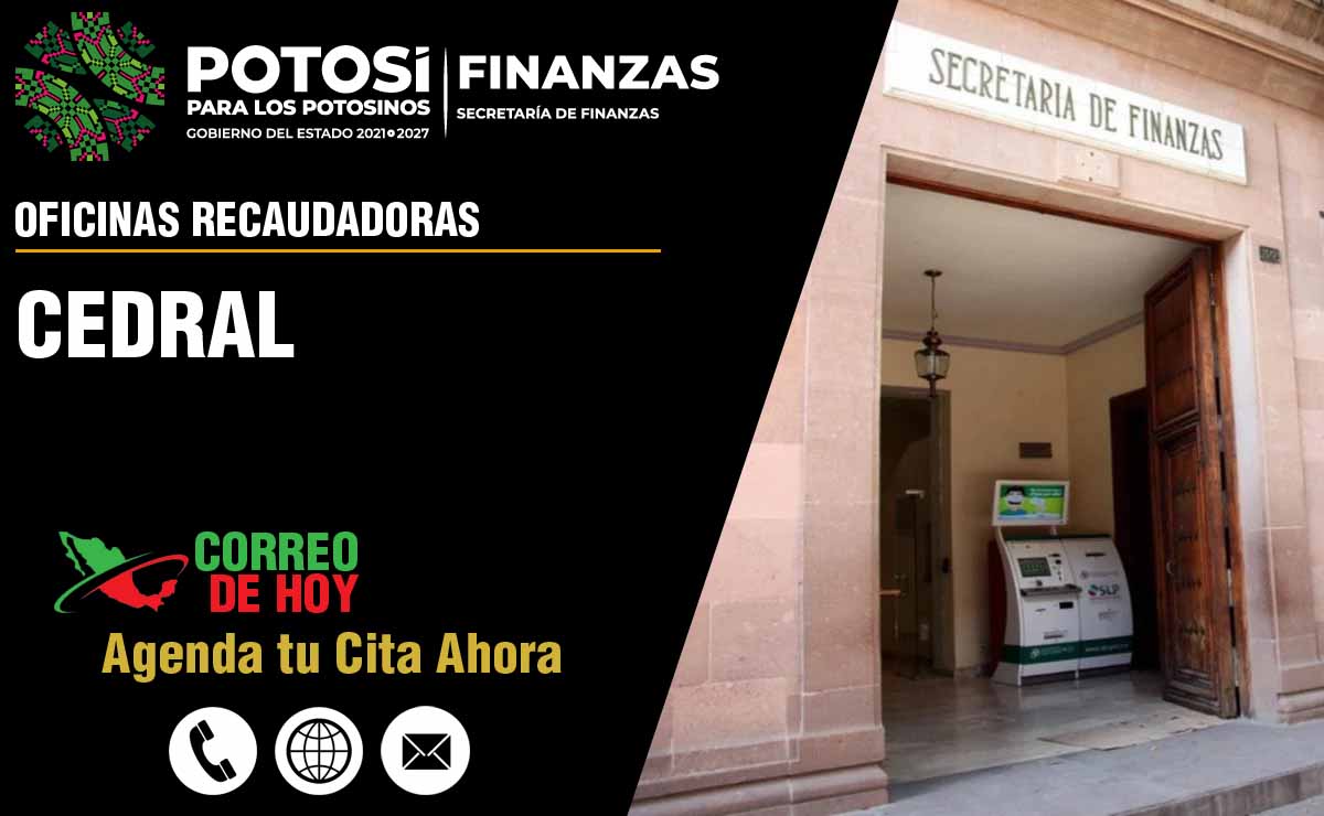 Oficinas Recaudadoras en Cedral - Direcciones, Telfonos y Horario de Atencin