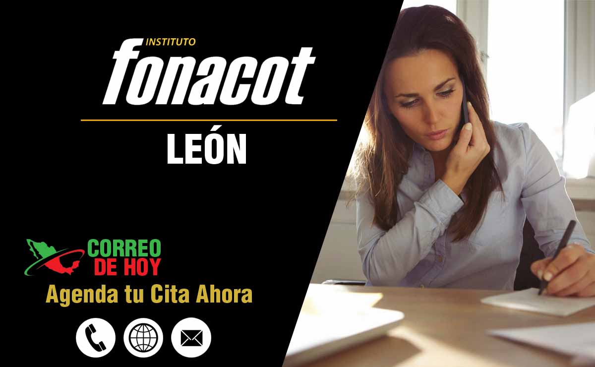 Oficinas FONACOT en León - Telfonos, Direcciones y Horarios