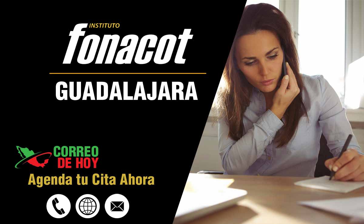 Oficinas FONACOT en Guadalajara - Telfonos, Direcciones y Horarios