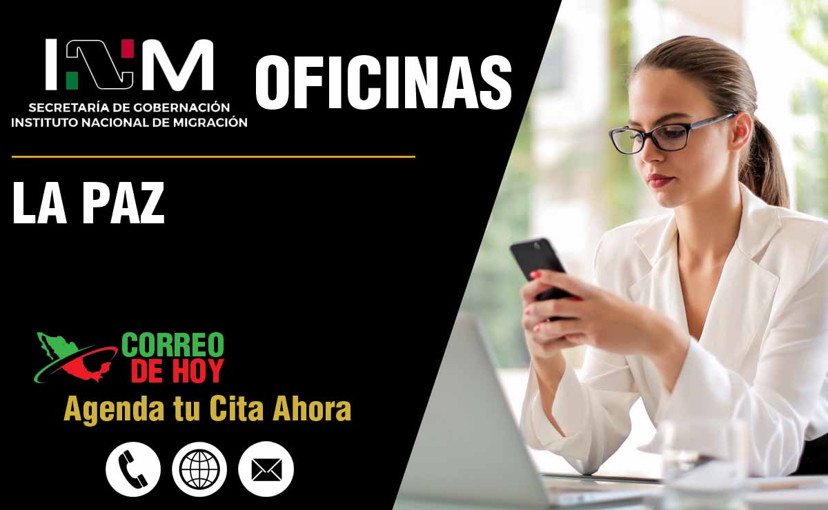 Oficinas del INM en La Paz - Direcciones, Telfonos y Horarios de Atencin