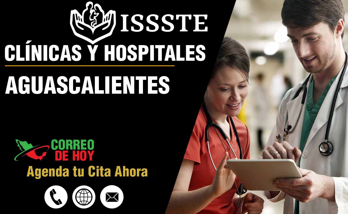 Hospitales y Clnicas del ISSSTE en Aguascalientes - Direcciones y Telfonos