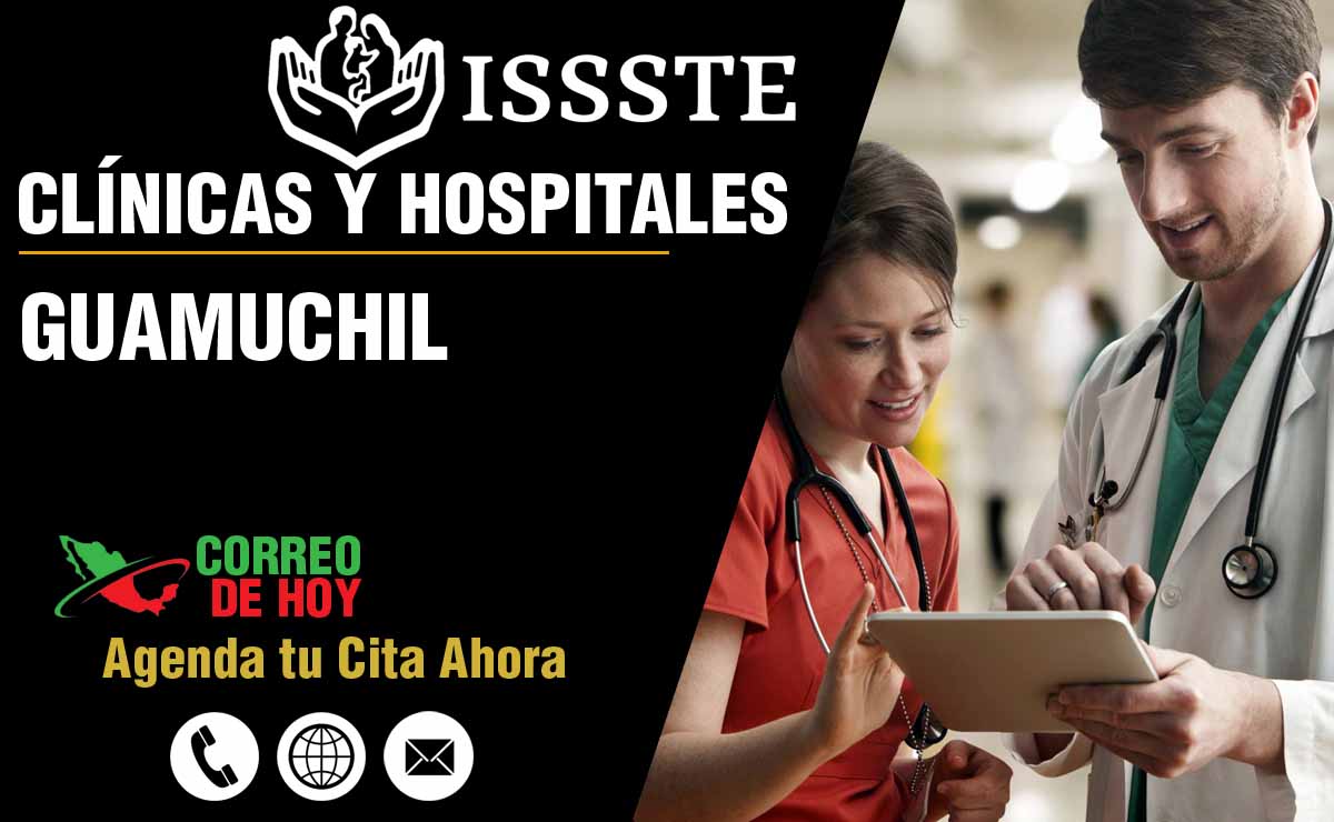 Hospitales y Clnicas del ISSSTE en Guamuchil - Direcciones y Telfonos