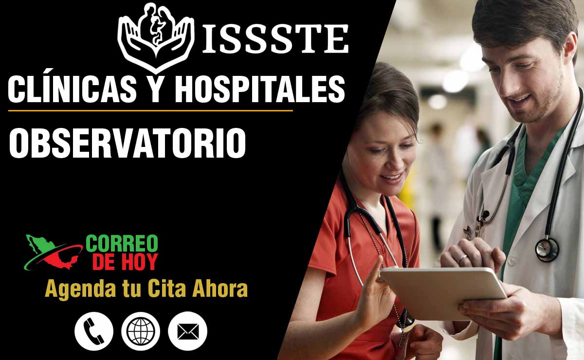 Hospitales y Clnicas del ISSSTE en Observatorio - Direcciones y Telfonos