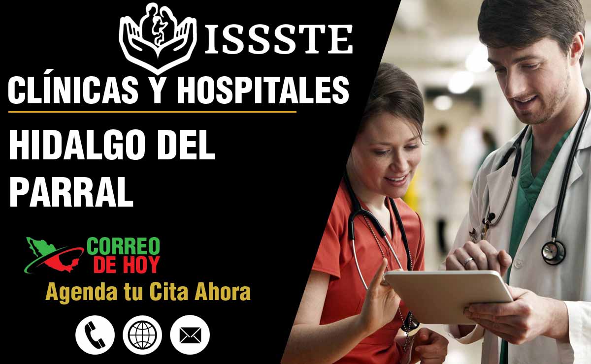 Hospitales y Clnicas del ISSSTE en Hidalgo Del Parral - Direcciones y Telfonos