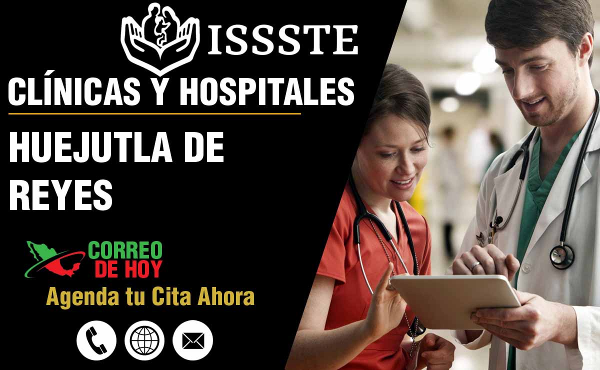 Hospitales y Clnicas del ISSSTE en Huejutla De Reyes - Direcciones y Telfonos