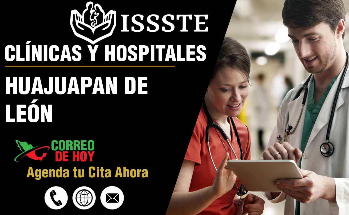 Hospitales y Clnicas del ISSSTE en Huajuapan De León - Direcciones y Telfonos