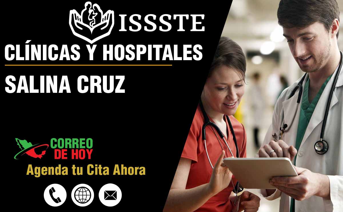 Hospitales y Clnicas del ISSSTE en Salina Cruz - Direcciones y Telfonos