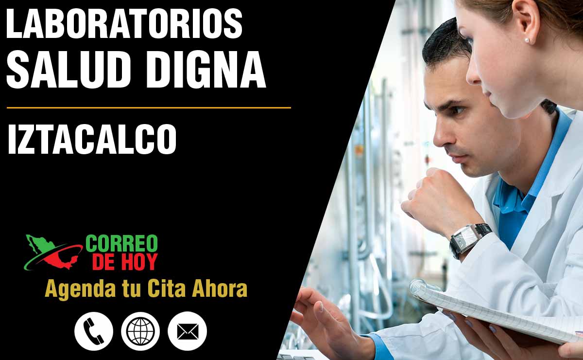 Laboratorios de Salud Digna en Iztacalco - Direcciones, Telfonos y Horarios