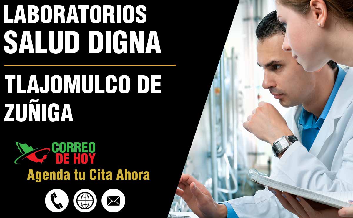 Laboratorios de Salud Digna en Tlajomulco de Zuñiga - Direcciones, Telfonos y Horarios