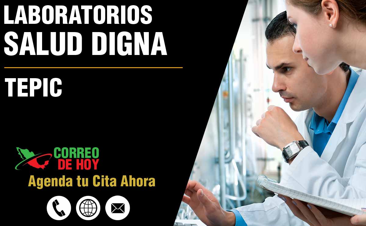 Laboratorios de Salud Digna en Tepic - Direcciones, Telfonos y Horarios