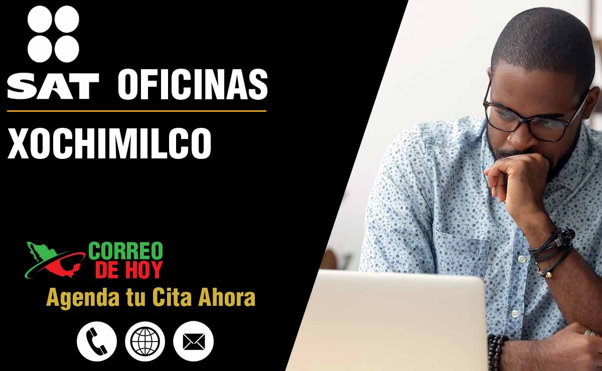 Oficinas SAT en Xochimilco - Telfonos, Direcciones y Horarios