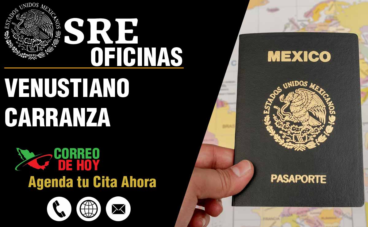 Oficinas SRE en Venustiano Carranza - Telfonos, Direcciones y Horarios