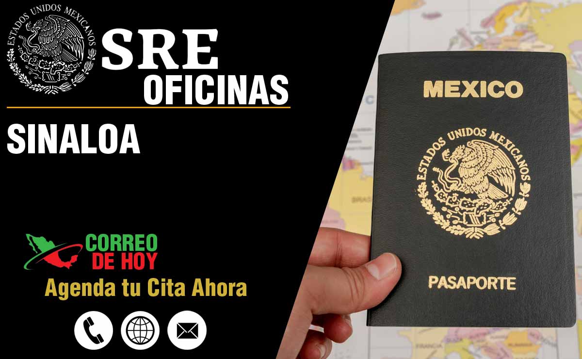 Oficinas SRE en Sinaloa - Telfonos, Direcciones y Horarios