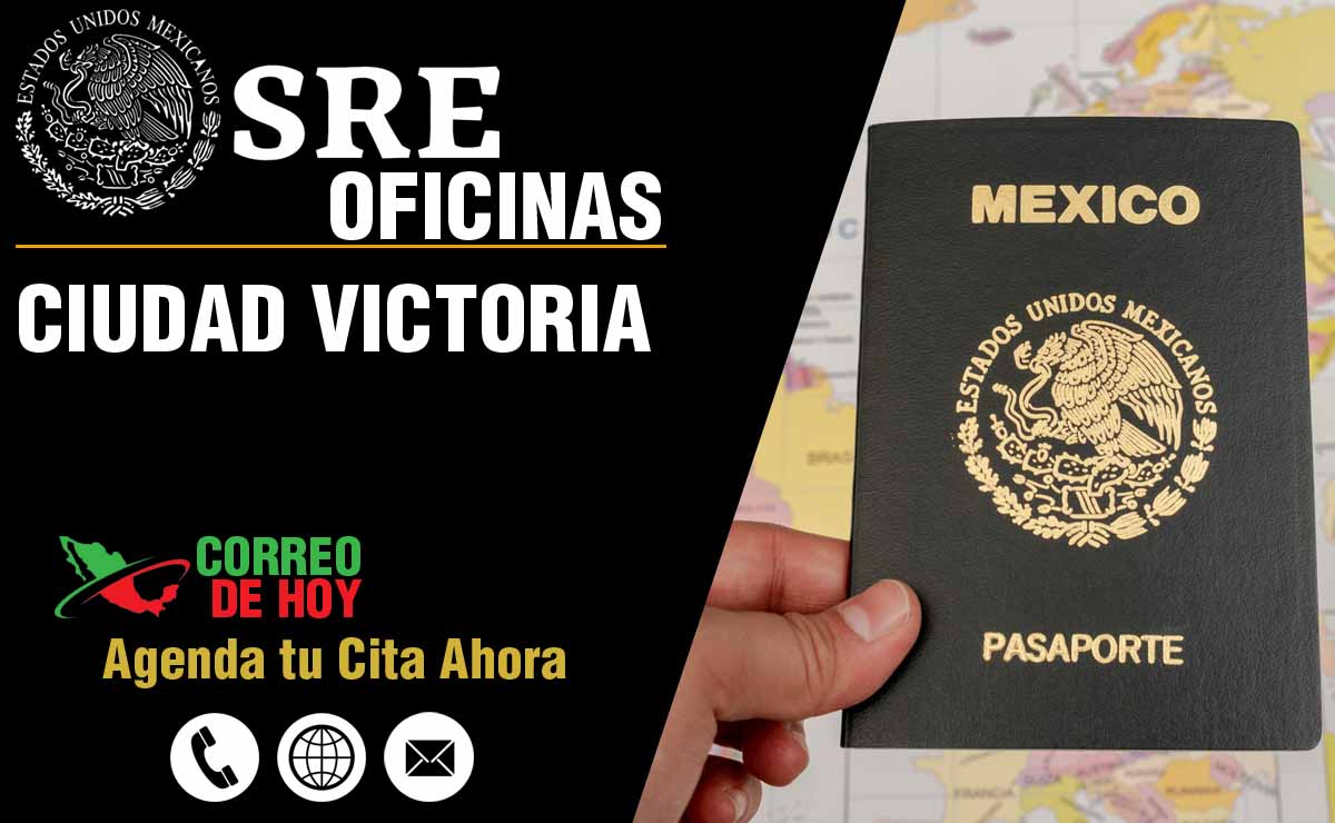 Oficinas SRE en Ciudad Victoria - Telfonos, Direcciones y Horarios