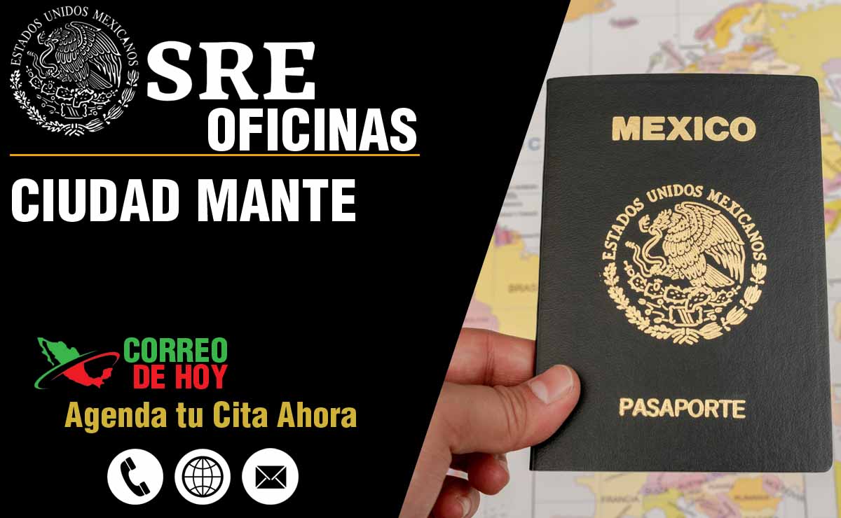 Oficinas SRE en Ciudad Mante - Telfonos, Direcciones y Horarios