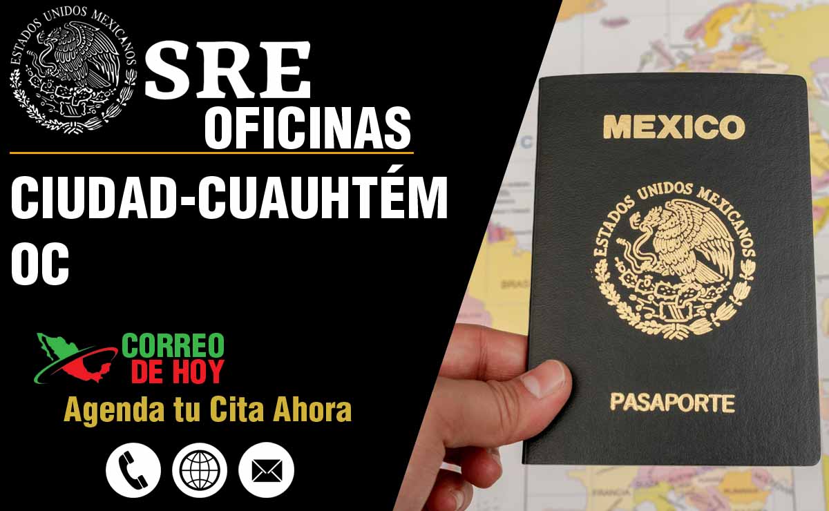 Oficinas SRE en Ciudad-Cuauhtémoc - Telfonos, Direcciones y Horarios