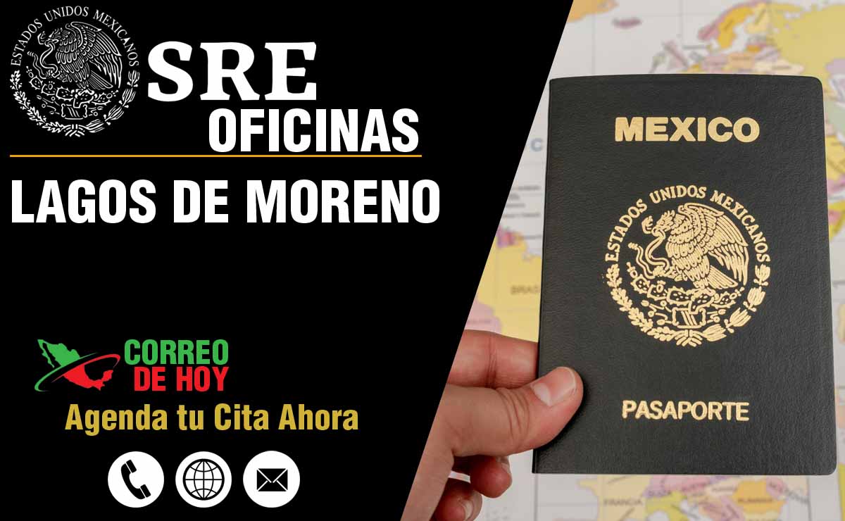 Oficinas SRE en Lagos de Moreno - Telfonos, Direcciones y Horarios